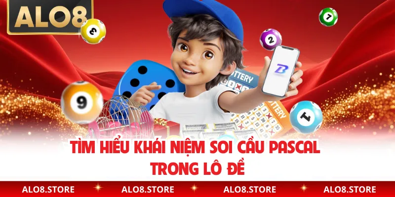 Tìm hiểu khái niệm soi cầu Pascal trong lô đề